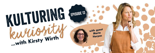 Kulturing Kuriousity – Episode 13 with Maria Harpas